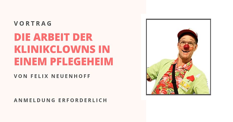 Vortrag über KlinikClowns im Pflegeheim